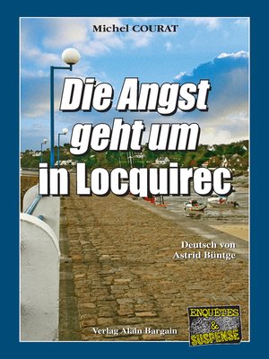 cover image of Die Angst geht um in Locquirec
